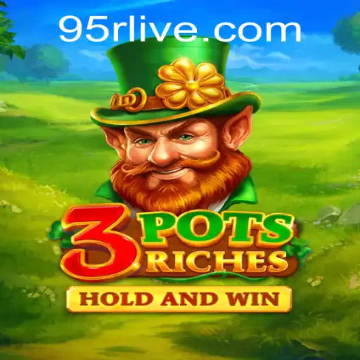 Discover the Excitement of 3potsRiches: A New Gaming Phenomenon