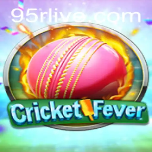 CricketFever: An In-Depth Look into the Excitement of 95R